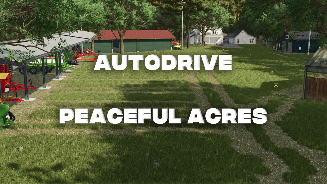 AutoDrive-Peaceful-Acres-V10.jpg